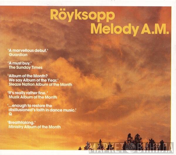 Röyksopp - Melody A.M.