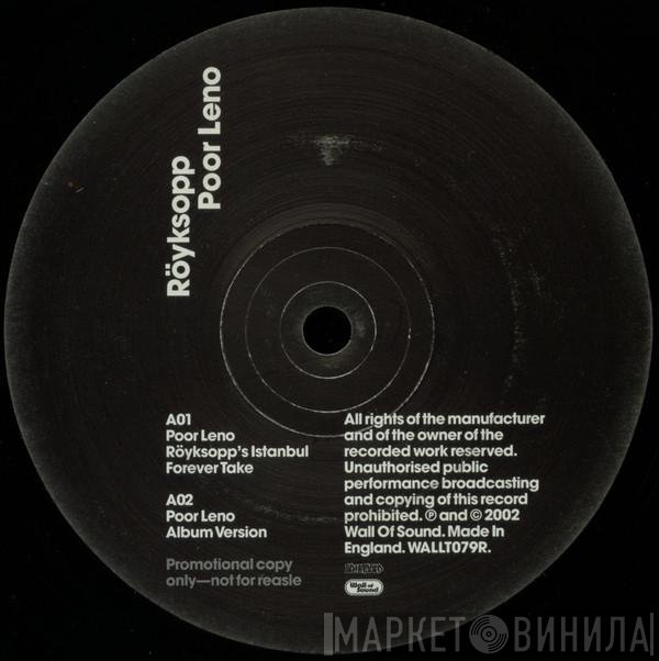 Röyksopp  - Poor Leno
