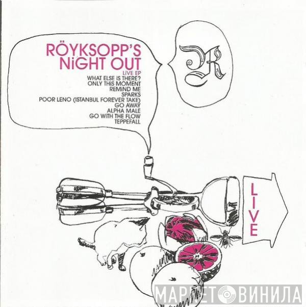 Röyksopp  - Röyksopp's Night Out (Live EP)