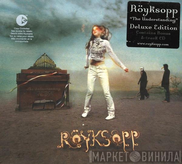 Röyksopp  - The Understanding
