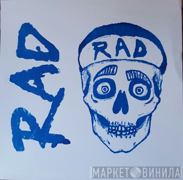 RAD   - Loud & Fast