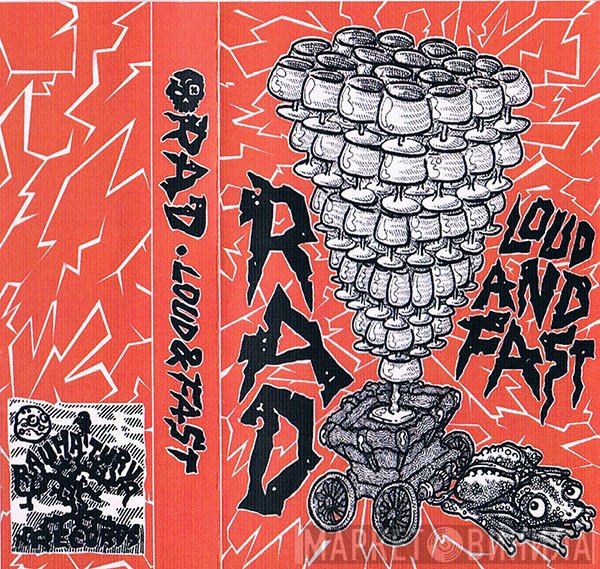 RAD   - Loud & Fast