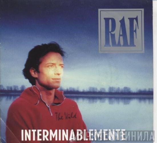 RAF   - Interminablemente