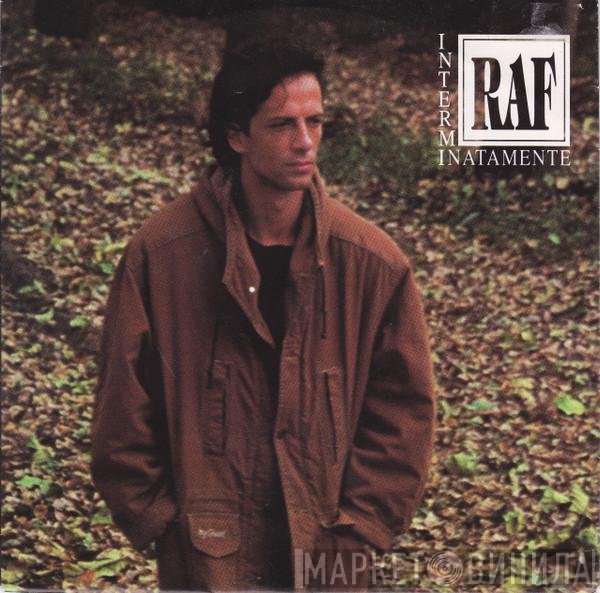 RAF   - Interminatamente