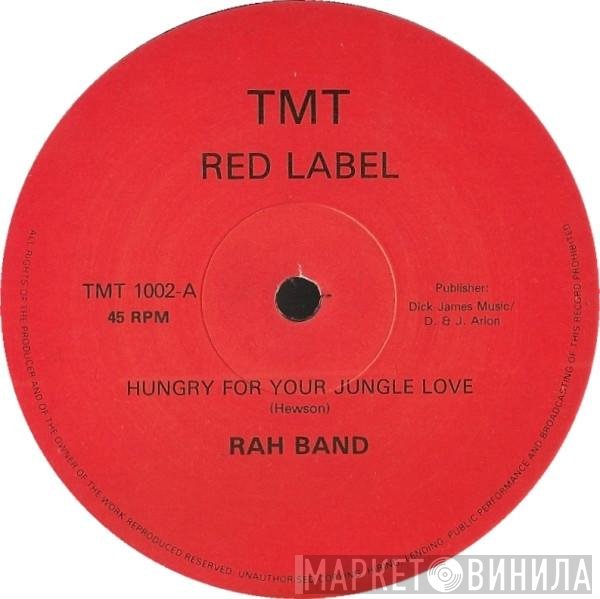 RAH Band - Hungry For Your Jungle Love