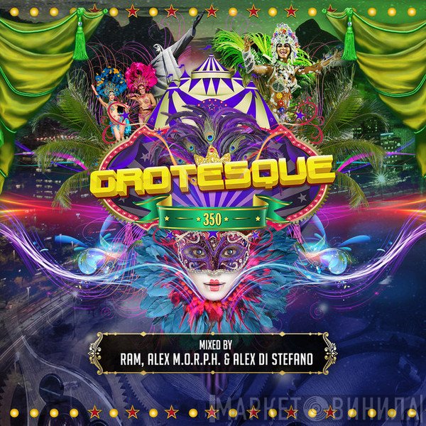 RAM , Alex M.O.R.P.H. & Alex Di Stefano  - Grotesque 350