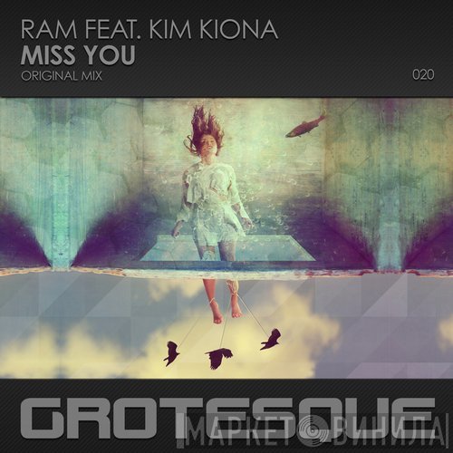 RAM  Feat. Kim Kiona  - Miss You