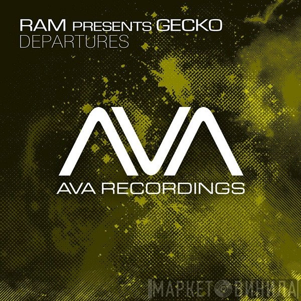 RAM  Presents Gecko   - Departures