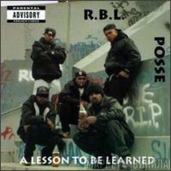 RBL Posse  - A Lesson To Be Learned