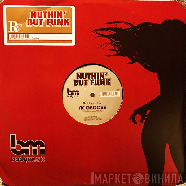 RC Groove - Nuthin' But Funk