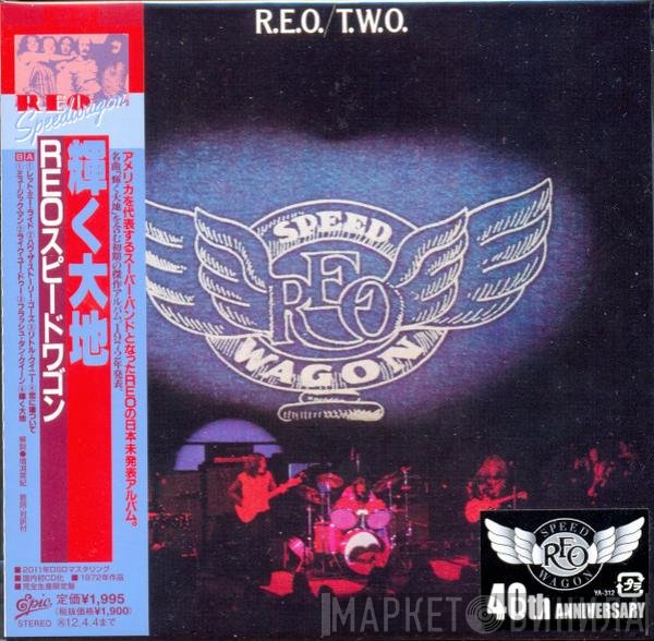 REO Speedwagon  - R.E.O./T.W.O.