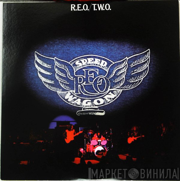 REO Speedwagon  - R.E.O./T.W.O.