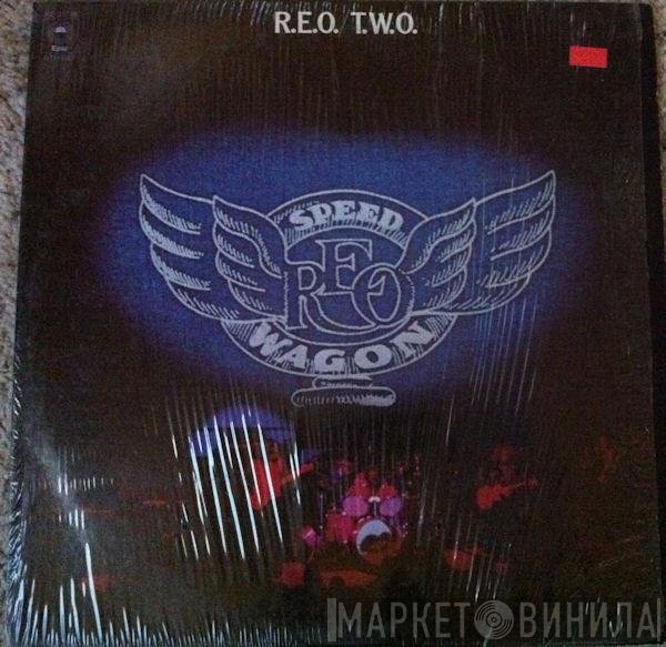 REO Speedwagon  - R.E.O./T.W.O.