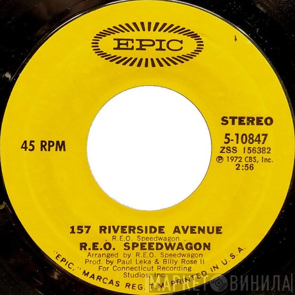 REO Speedwagon  - 157 Riverside Avenue