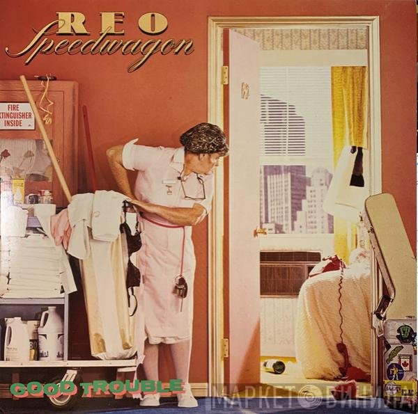 REO Speedwagon  - Good Trouble
