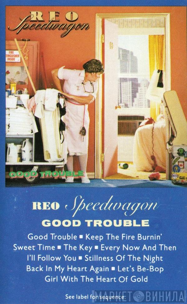 REO Speedwagon  - Good Trouble