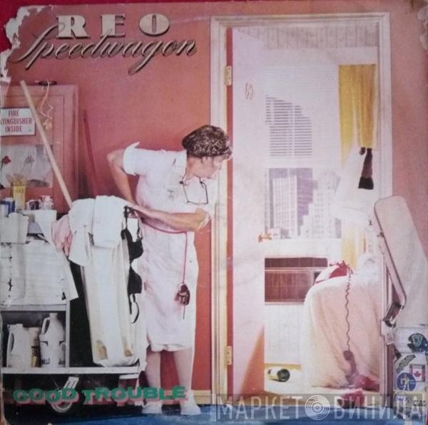 REO Speedwagon  - Good Trouble