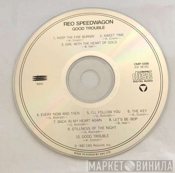 REO Speedwagon  - Good Trouble