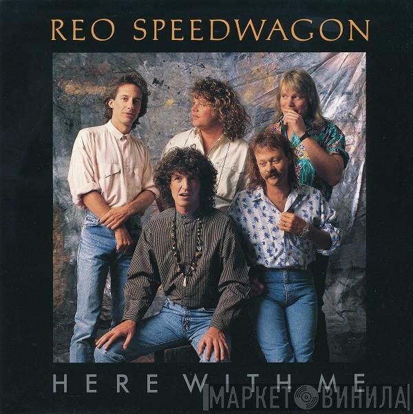 REO Speedwagon  - Here With Me