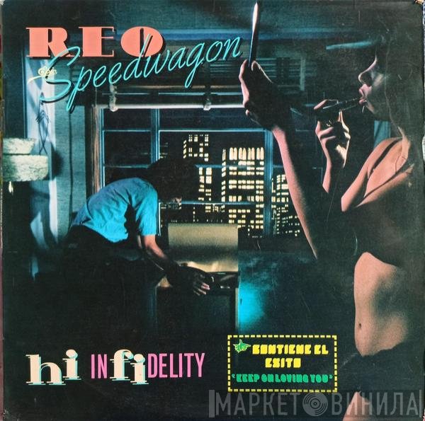 REO Speedwagon  - Hi Infidelity
