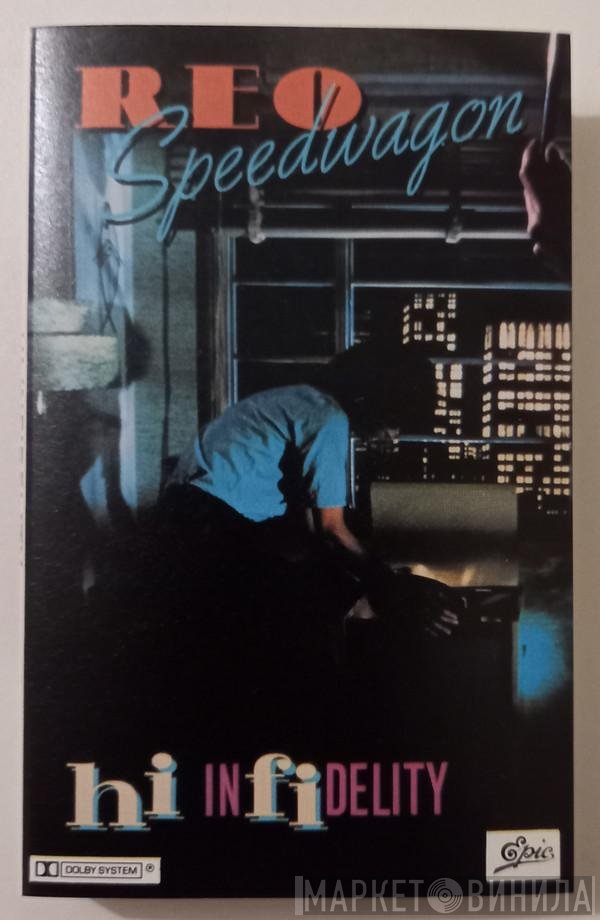 REO Speedwagon  - Hi Infidelity