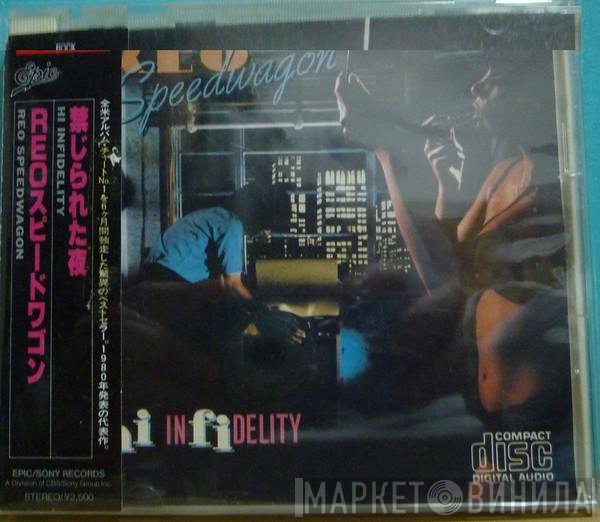 REO Speedwagon  - Hi Infidelity
