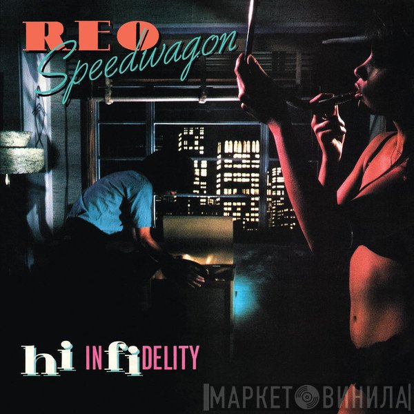 REO Speedwagon - Hi Infidelity