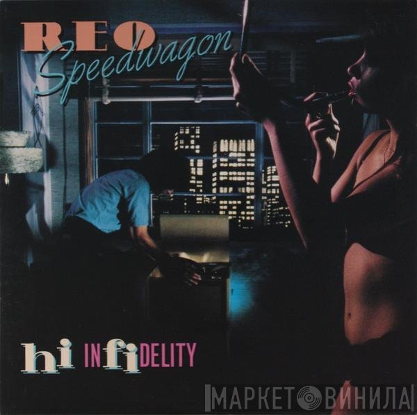 REO Speedwagon - Hi Infidelity