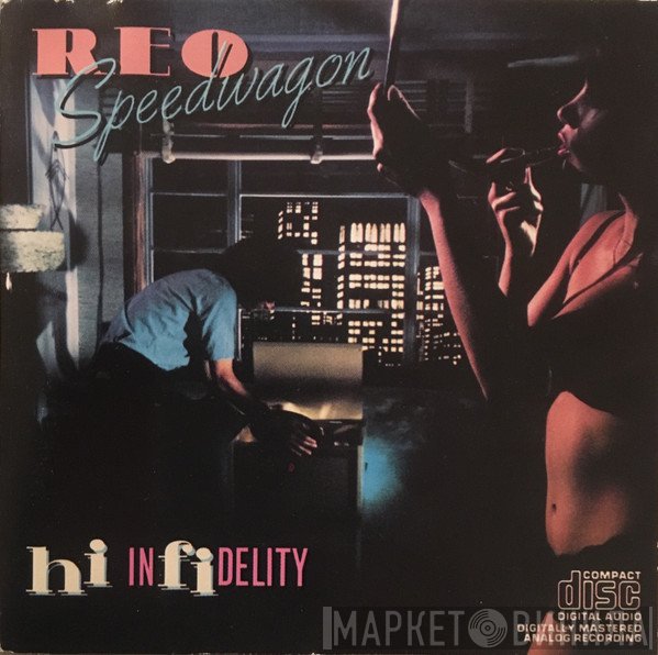 REO Speedwagon  - Hi Infidelity