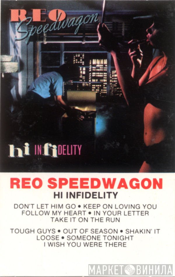 REO Speedwagon  - Hi Infidelity