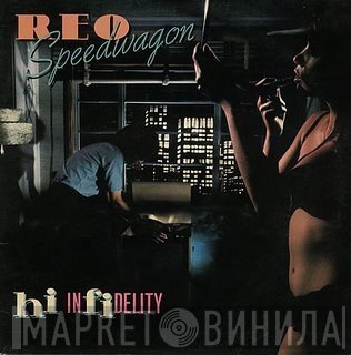 REO Speedwagon  - Hi Infidelity