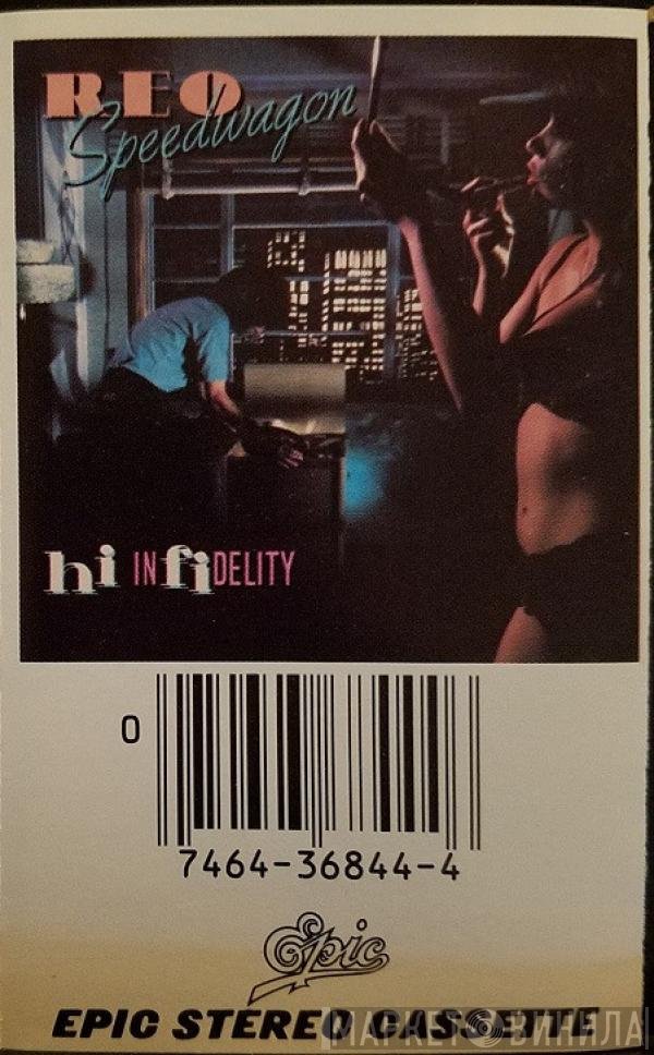 REO Speedwagon  - Hi Infidelity