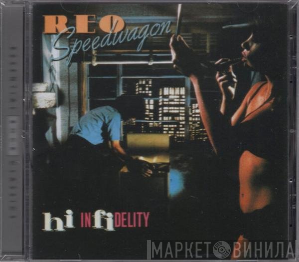 REO Speedwagon  - Hi Infidelity