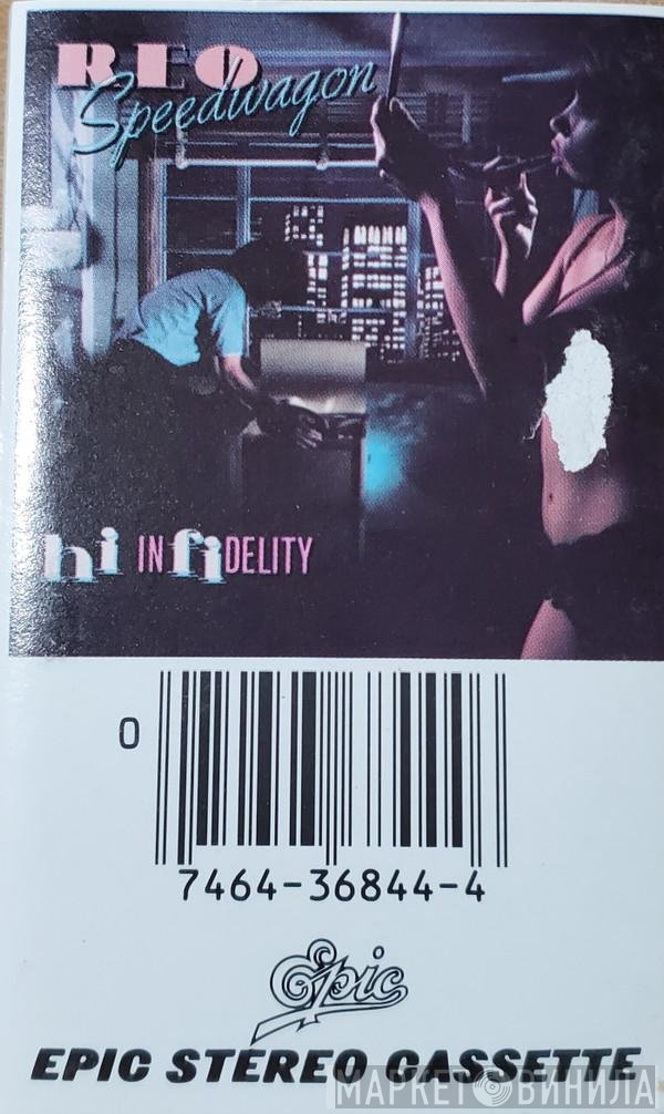 REO Speedwagon  - Hi Infidelity