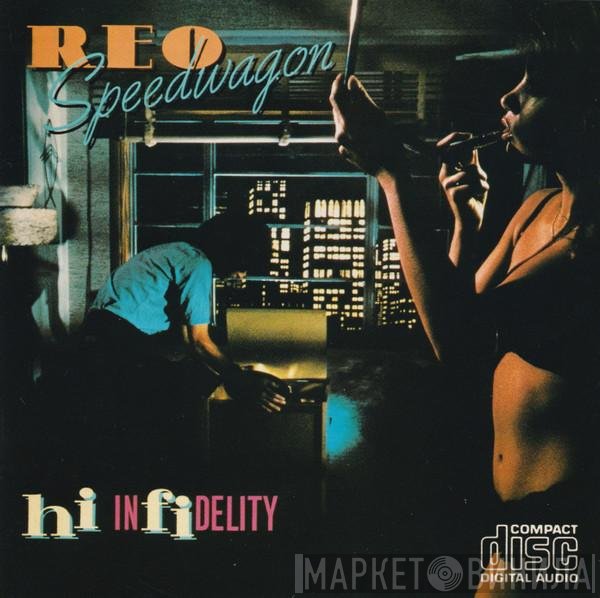 REO Speedwagon  - Hi Infidelity