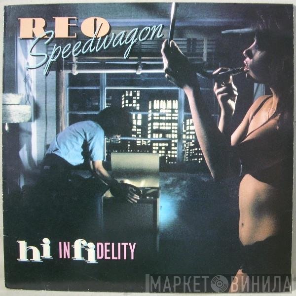 REO Speedwagon - Hi Infidelity