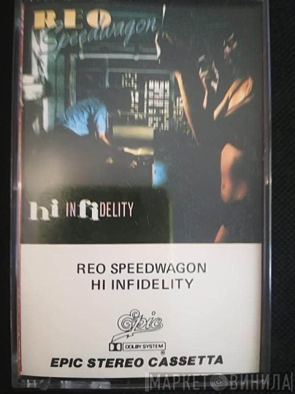 REO Speedwagon  - Hi Infidelity