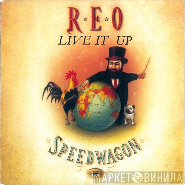 REO Speedwagon  - Live It Up