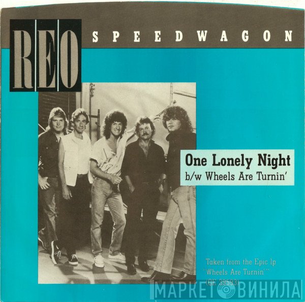 REO Speedwagon  - One Lonely Night