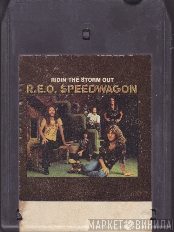 REO Speedwagon  - Ridin' The Storm Out