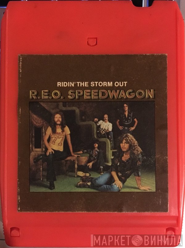 REO Speedwagon  - Ridin' The Storm Out