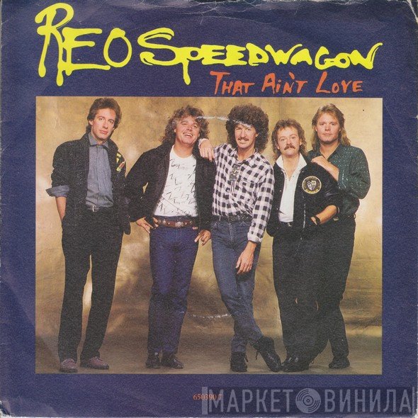 REO Speedwagon - That Ain't Love