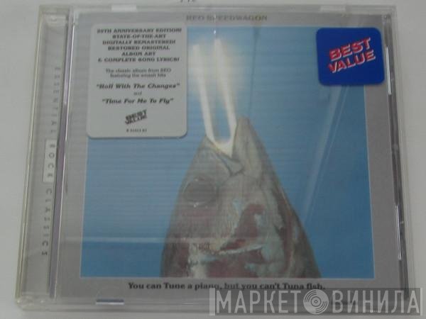 REO Speedwagon - You Can Tune A Piano, But You Can't Tuna Fish