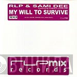 RLP, Sami Dee, Cheryl Porter - My Will To Survive
