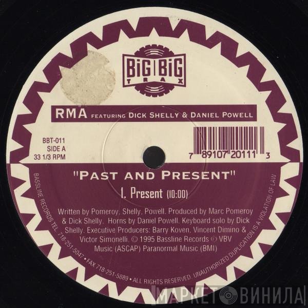 RMA Featuring Dick Shelly & Daniel Powell  - Past And Present