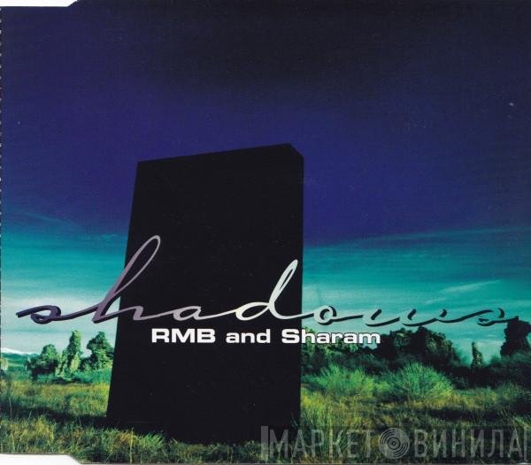 RMB And Sharam Jey  - Shadows