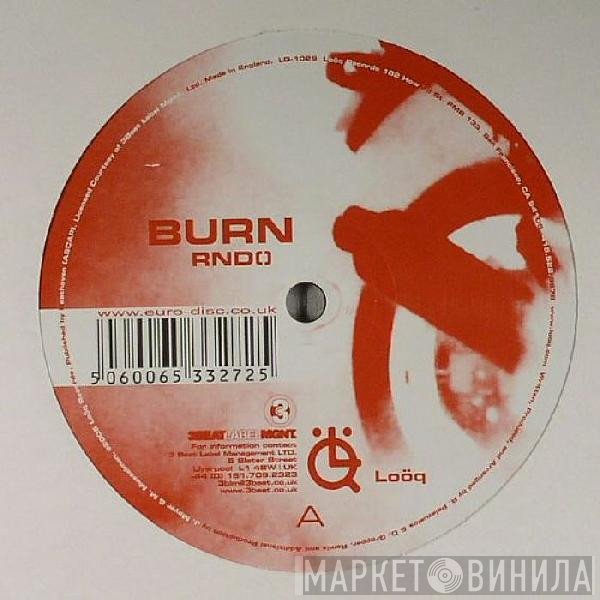 RND() - Burn
