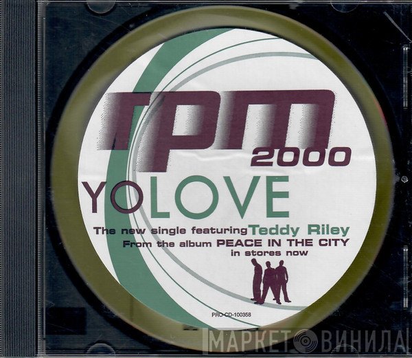 RPM 2000 Featuring Teddy Riley  - Yo Love