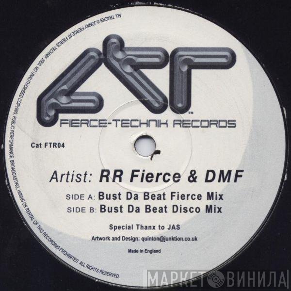RR Fierce & DMF  - Bust Da Beat