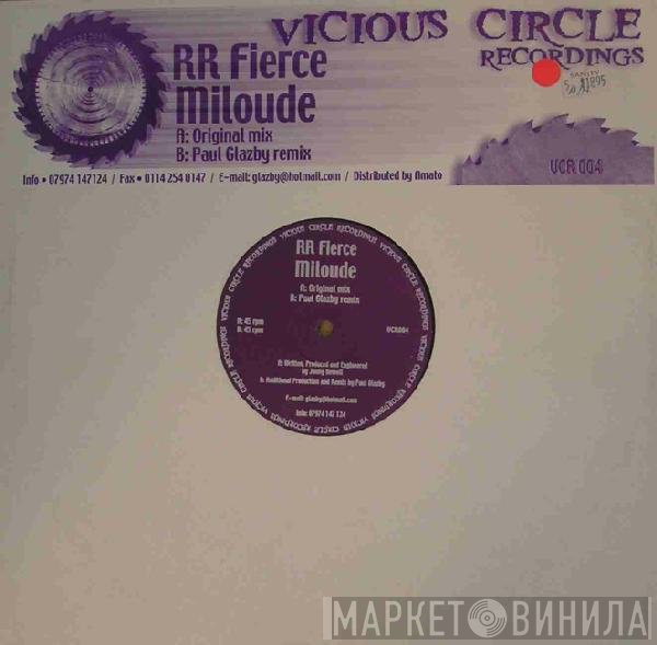 RR Fierce  - Miloude